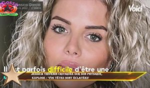 Jessica Thivenin critiquée sur son physique,  explose : 'Vos têtes sont éclatées'