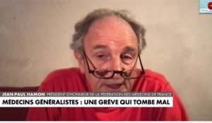 Jean-Paul Hamon : «Si les médecins libéraux ferment leurs cabinets une semaine, c’est pour dire aux Français que dans 5 ans, la médecine libérale aura disparu»