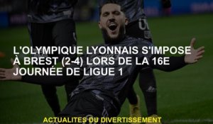 Olympique Lyonnais a gagné à Brest  pendant le 16e jour de la Ligue 1