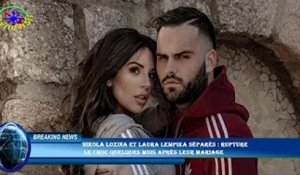 Nikola Lozina et Laura Lempika séparés : Rupture  le choc quelques mois après leur mariage