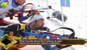 Martin Fourcade démuni face à l'absence de neige :  photos hors norme pour exprimer sa désolation