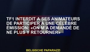TF1 interdit à ses animateurs de participer à un programme célèbre: "On m'a demandé de ne pas reveni
