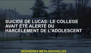 Lucas Suicide: Le collège avait été alerté du harcèlement de l'adolescent