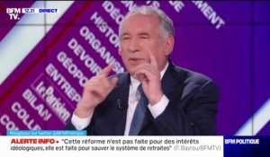 François Bayrou, président du Modem, sur la réforme des retraites: "Une participation modeste des entreprises peut donner le sentiment de justice aux Français"