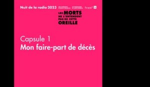 Nuit de la radio 2023 - Capsule 1 Mon faire-part de décès