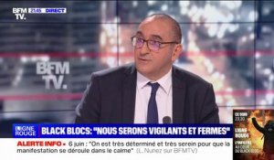 Laurent Nunez, préfet de police de Paris: "Ne laissons pas penser que nous procédons à des interpellations pour que les gens ne puissent pas aller manifester"