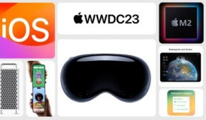 WWDC23: Nouveaux Macs, iOS 17, iPadOS 17, Watch Os10 ( Résumé complet )
