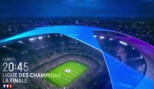Bande-annonce de la finale de la Ligue des Champions diffusée sur TF1