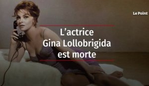 L’actrice Gina Lollobrigida est morte