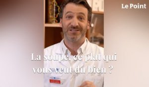 La soupe, ce plat qui vous veut du bien ? Par Boris Hansel