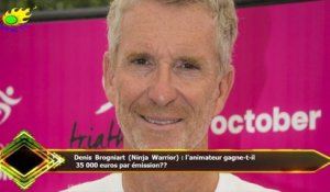 Denis Brogniart (Ninja Warrior) : l’animateur gagne-t-il  35 000 euros par émission??