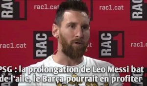 PSG : la prolongation de Leo Messi bat de l’aile, le Barça pourrait en profiter.