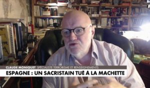 Claude Moniquet : «Des extrémistes en Espagne, il y en a pas mal»