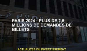 Paris 2024: plus de 2,5 millions de demandes de billets