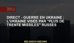Direct - Guerre en Ukraine: Ukraine ciblée par "plus de trente missiles" russe
