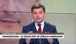 L'édito de Gauthier Le Bret : «Immigration : le crash-test de Gérald Darmanin»
