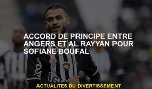Accord de principe entre Angers et Al Rayyan pour Sofiane Boufal