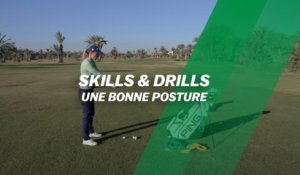 Skills & drills : Une bonne posture