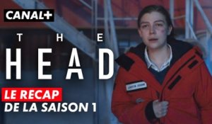 The Head - Le récap de la saison 1