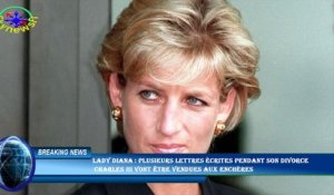 Lady Diana : plusieurs lettres écrites pendant son divorce  Charles III vont être vendues aux enchèr