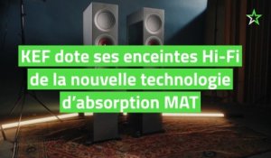 KEF dote ses enceintes Hi-Fi de sa nouvelle technologie d’absorption MAT