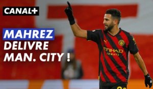 Riyad Mahrez concrétise la domination mancunienne - Leipzig / Man. City - Ligue des Champions