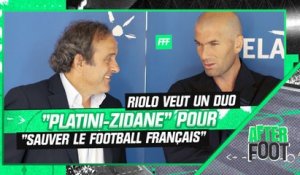 FFF : Riolo veut un duo Platini/Zidane pour "sauver le football français"