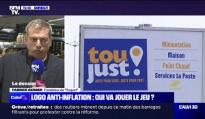 Trimestre anti-inflation: "Ce n'est pas à l'État de venir se mêler de cette affaire", affirme Fabrice Gerber, fondateur des supermarchés discount "Toujust"