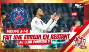 PSG : Mbappé a-t-il fait une erreur en prolongeant avec le club parisien ?