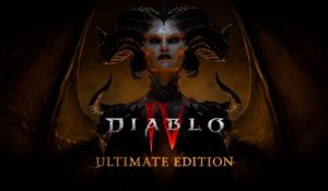 Diablo IV Ultimate Edition Breakdown Trailer