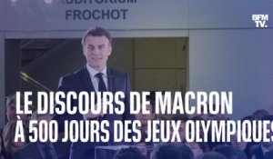 Le discours intégral d'Emmanuel Macron, à 500 jours des Jeux olympiques de Paris 2024