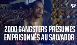 Salvador: 2000 gangsters présumés transférés en une journée dans la "plus grande prison d'Amérique"