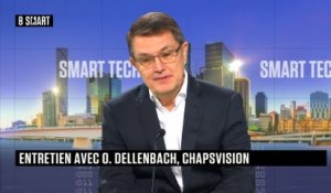 SMART TECH - La grande interview de Olivier Dellenbach (ChapsVision)
