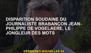 Disparition soudaine du journaliste brabançon Jean-Philippe de Vogelaere, le jongleur des mots