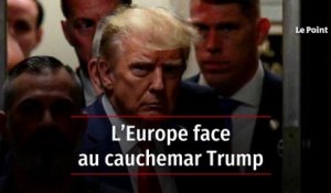 L’Europe face au cauchemar Trump