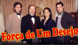 Novela, Força de Um Desejo: Capítulo 147 – (Quarta-feira, 12 de abril de 2023)