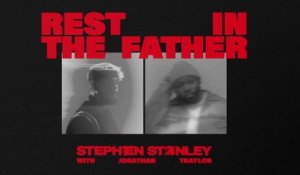 Stephen Stanley - Rest In The Father (Audio)