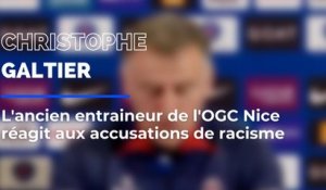 "Je suis profondément choqué": Christophe Galtier réagit aux accusations de racisme