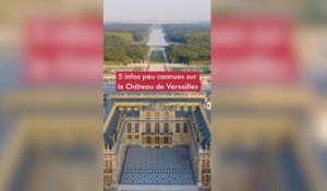Le château de Versailles regorge de secrets