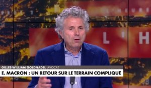 Gilles-William Goldnadel sur Emmanuel Macron : «Il n'a rien à perdre, il y a une partie du public qui peut basculer»