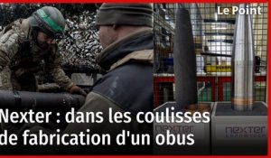 Nexter : dans les coulisses de fabrication d'un obus