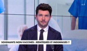 L'édito de Florian Tardif : «Soignants non-vaccinés : réintégrés et indemnisés ?»