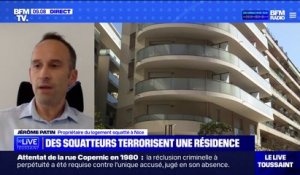 "Ils sont clairement chez eux": ce propriétaire d'un logement squatté à Nice témoigne
