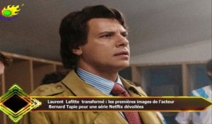 Laurent Lafitte transformé : les premières images de l'acteur  Bernard Tapie pour une série Netflix
