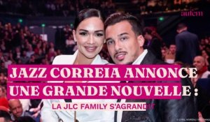 Jazz Correia annonce une très grande nouvelle : la JLC family s'agrandit