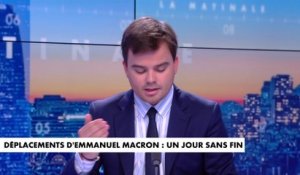 L'édito de Gauthier Le Bret : «Déplacements d'Emmanuel Macron : un jour sans fin»