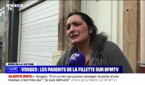 "Je suis détruite": la mère de la fillette tuée dans les Vosges témoigne