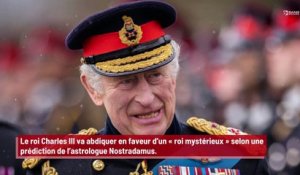 Nostradamus prédit que le roi Charles III va abdiquer en faveur d’un ‘roi mystérieux’