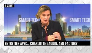 SMART TECH - La grande interview de Charlotte Gaudin (AML Factory)