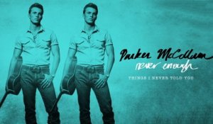 Parker McCollum - Things I Never Told You (Audio)